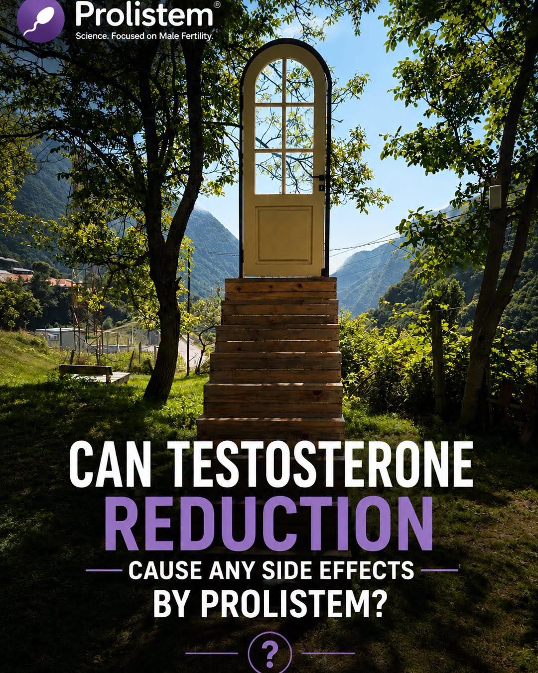 Can the temporary reduction in testosterone with Prolistem cause side effects?